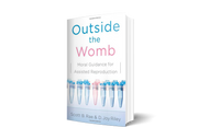 Outside the Womb: Moral Guidance for Assisted Reproduction